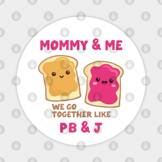 pbj mommy & me (raspberry) Magnet by mystudiocreate